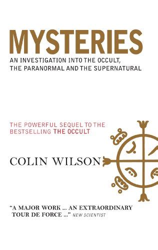 Colin Wilson and the Occult: Investigating the Mysterious